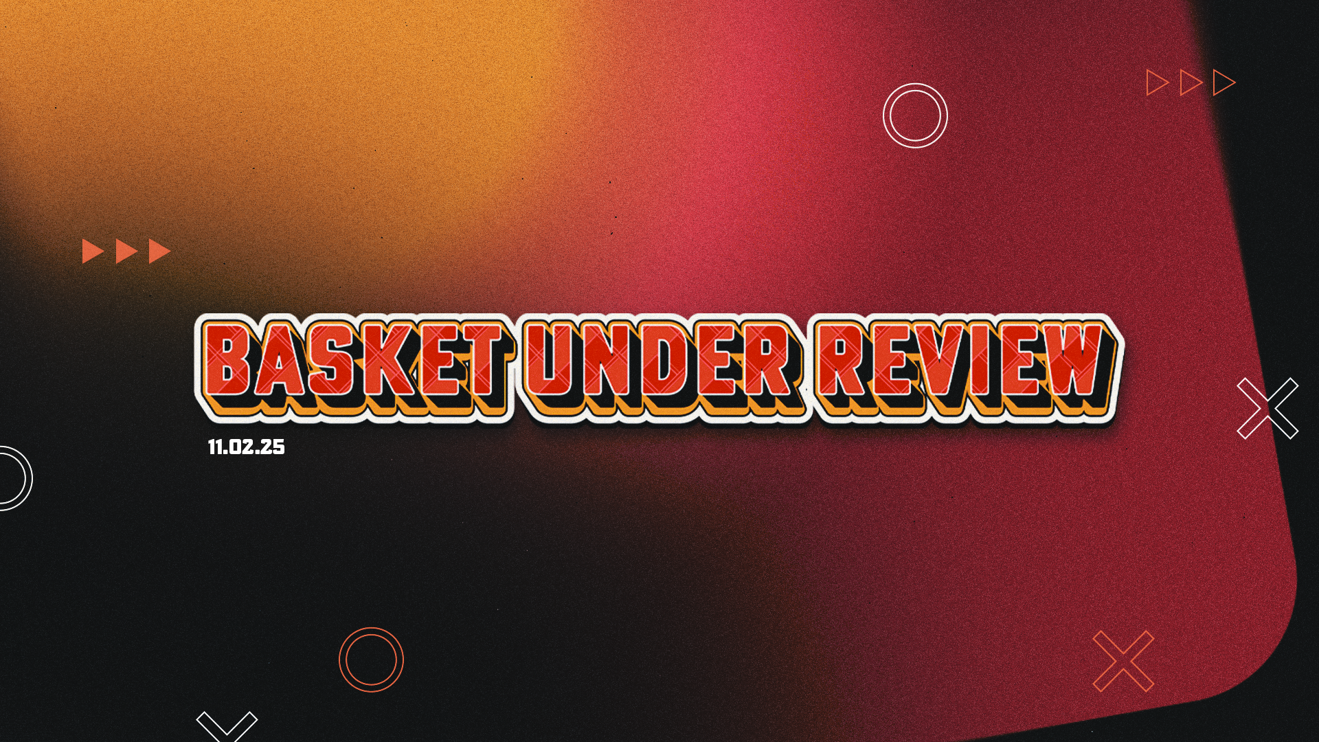 What to expect from Basket Under Review Post image