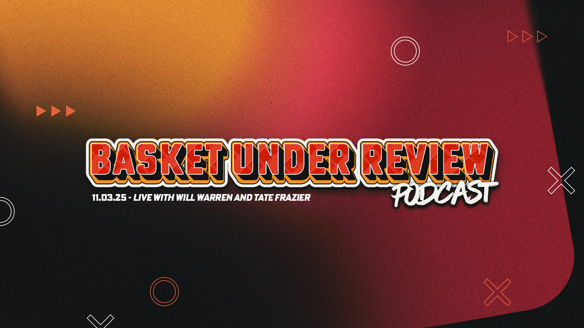 The Basket Under Review Podcast: S1E17 - Live with Will Warren and Tate Frazier Post image